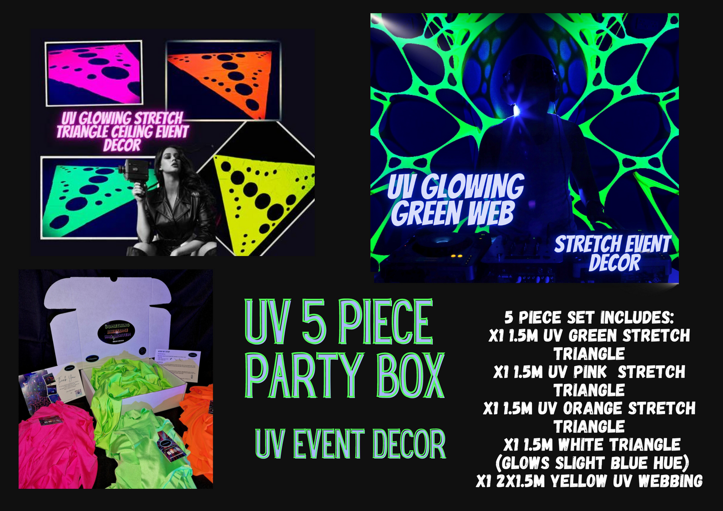 Uv Stretch decor 5 piece party box